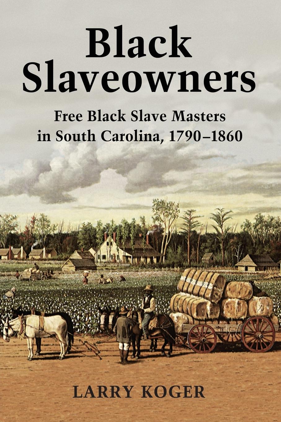 Cover: 9780786469314 | Black Slaveowners | Larry Koger | Taschenbuch | Paperback | Englisch