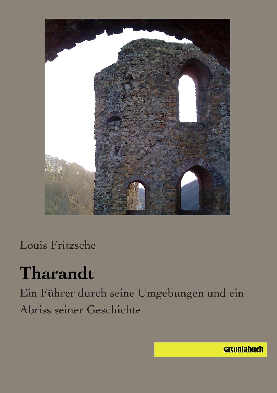 Cover: 9783957703057 | Tharandt | Louis Fritzsche | Taschenbuch | Paperback | 116 S. | 2015