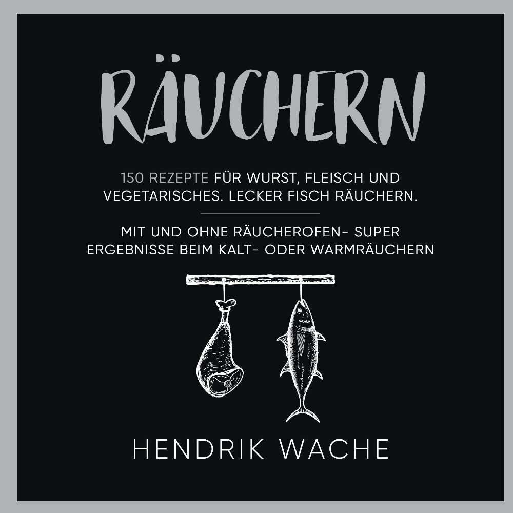 Cover: 9783347906822 | Räuchern | Hendrik Wache | Taschenbuch | Deutsch | tredition