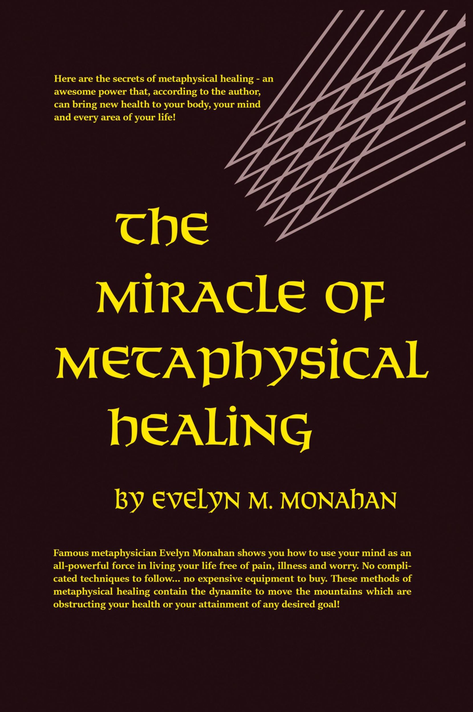 Cover: 9780135857526 | The Miracle of Metaphysical Healing | Evelyn M. Monahan | Buch | 1975