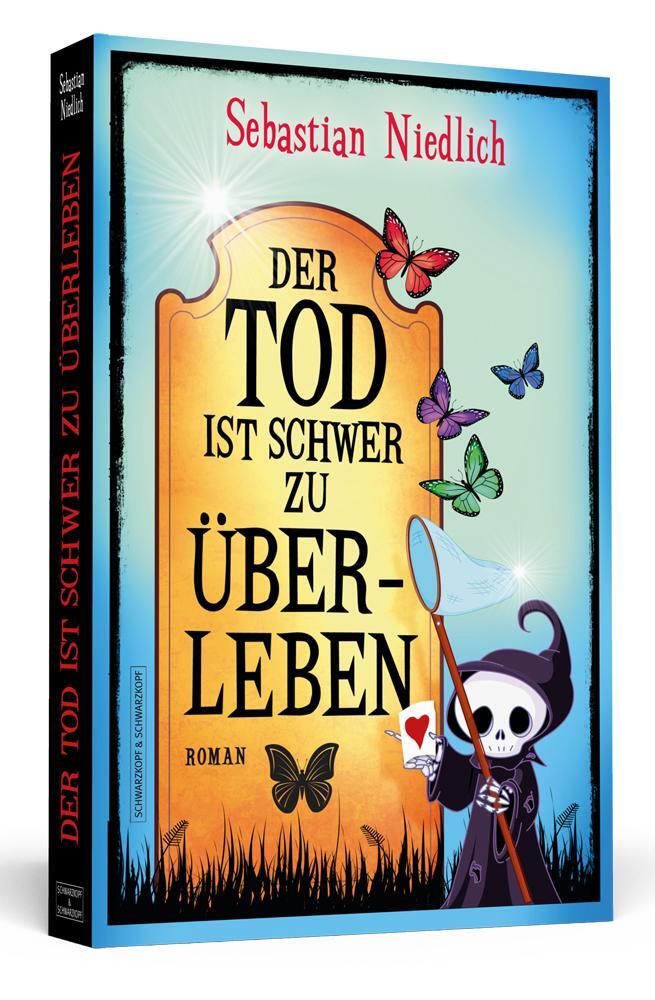 Cover: 9783862657407 | Der Tod ist schwer zu überleben | Sebastian Niedlich | Taschenbuch