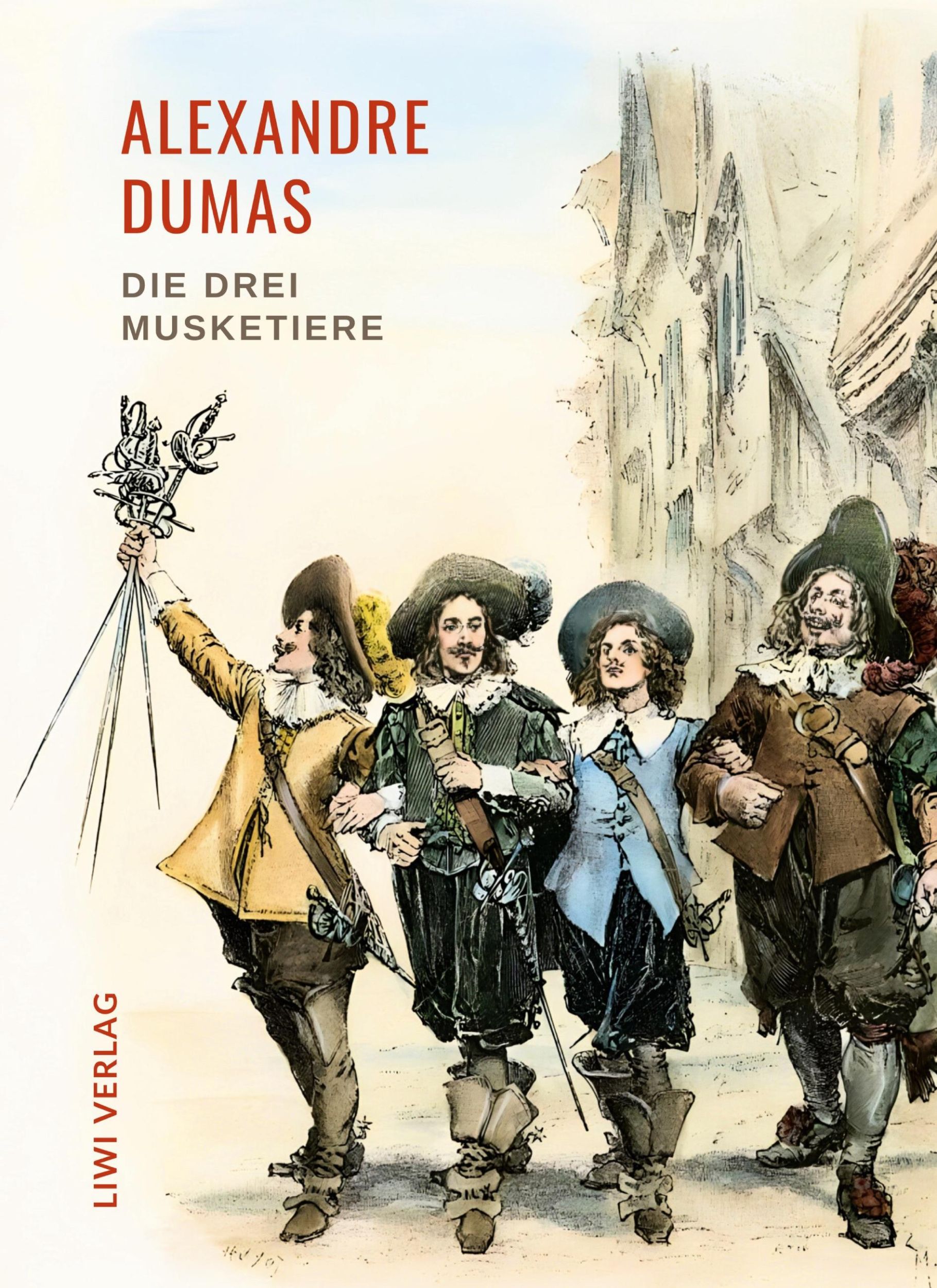 Cover: 9783965428829 | Alexandre Dumas: Die drei Musketiere. Neuausgabe der Übersetzung...