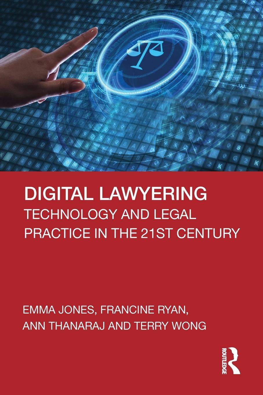 Cover: 9780367260781 | Digital Lawyering | Technology and Legal Practice in the 21st Century