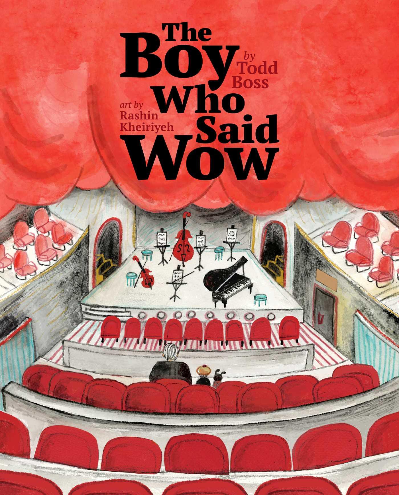 Bild: 9781534499713 | The Boy Who Said Wow | Todd Boss | Buch | Gebunden | Englisch | 2024