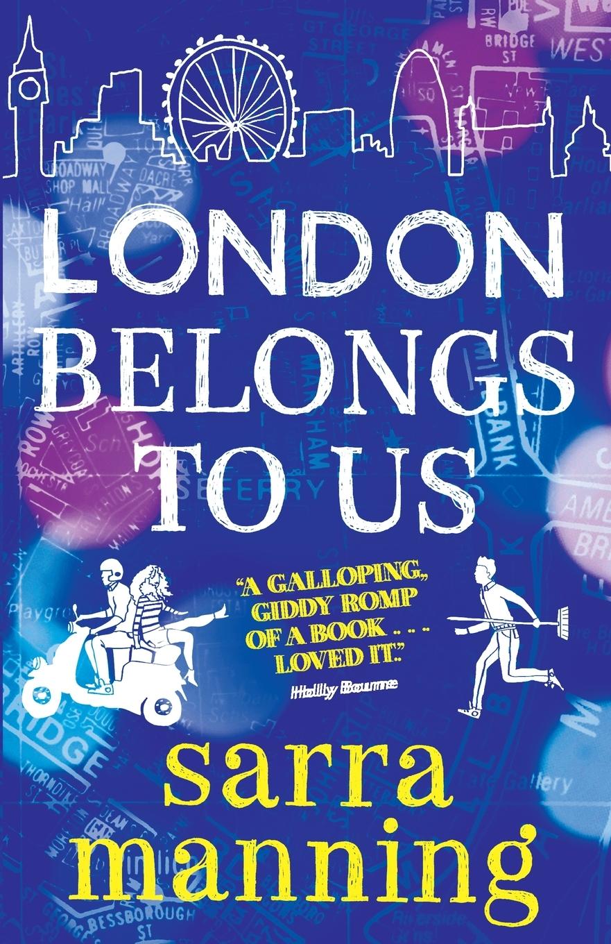 Cover: 9781471404610 | London Belongs to Us | Sarra Manning | Taschenbuch | 288 S. | Englisch