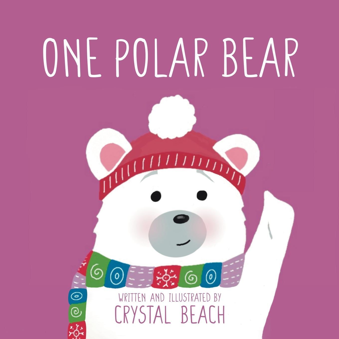 Cover: 9780228893486 | One Polar Bear | Crystal Beach | Taschenbuch | Paperback | Englisch