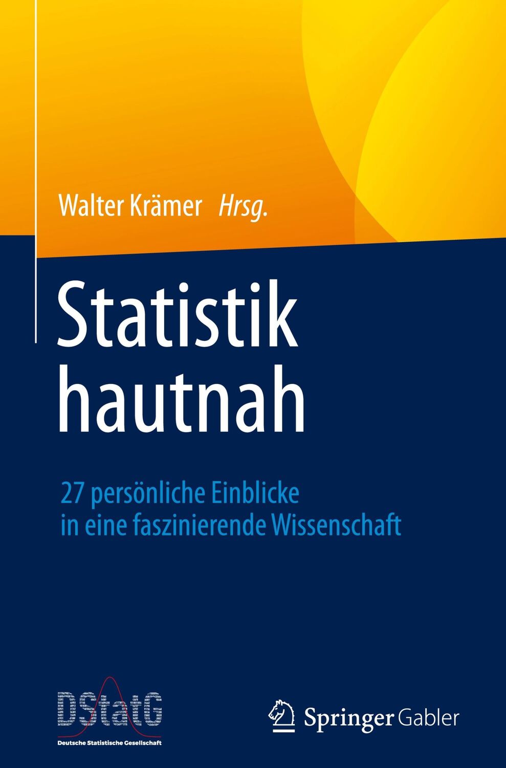 Cover: 9783662695951 | Statistik hautnah | Walter Krämer | Buch | HC runder Rücken kaschiert