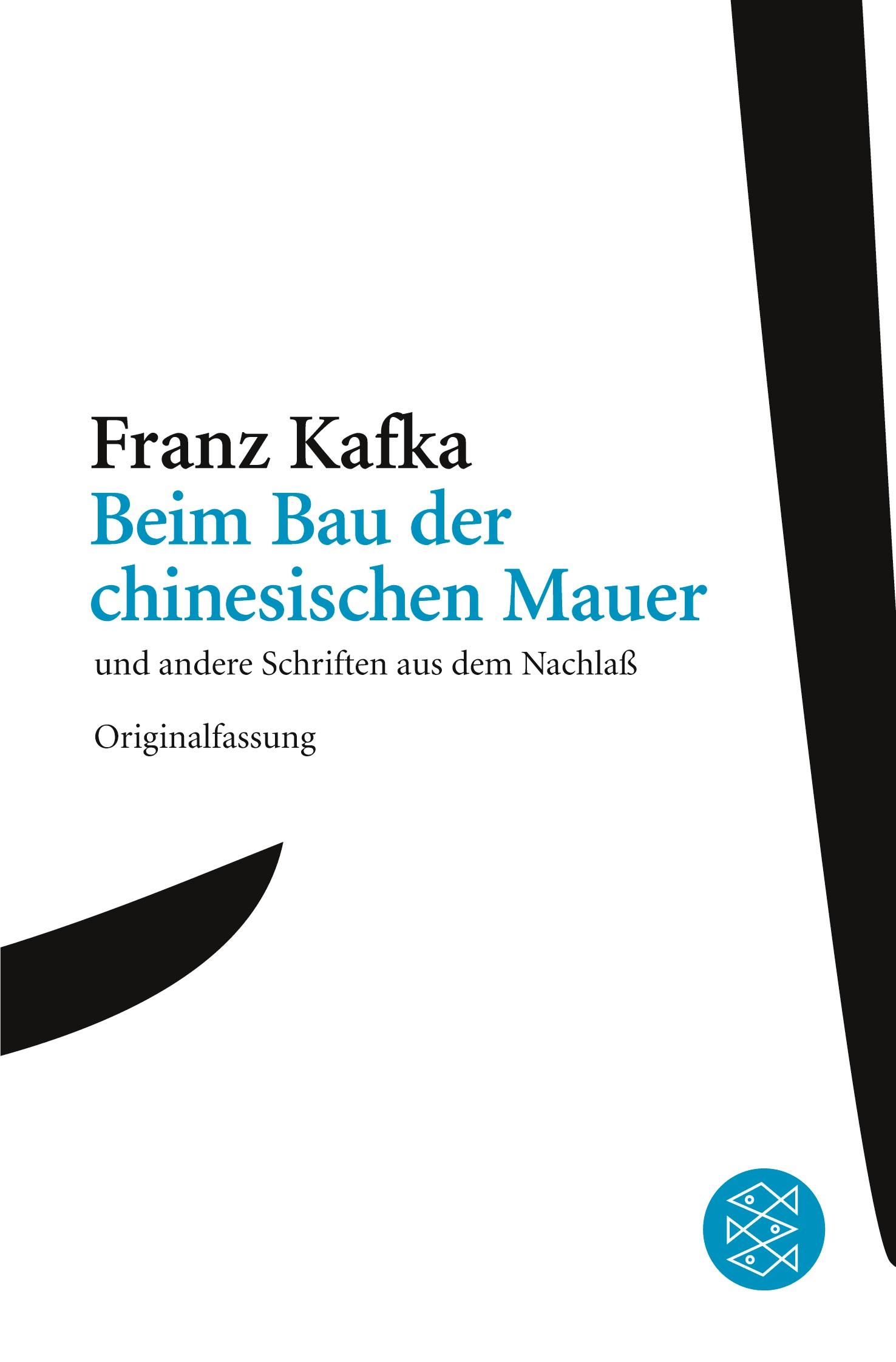 Cover: 9783596181100 | Beim Bau der chinesischen Mauer | und andere Schriften aus dem Nachlaß