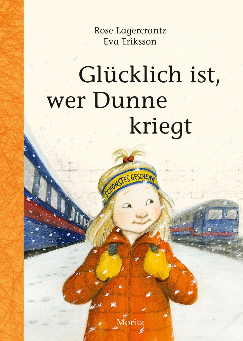 Cover: 9783895653698 | Glücklich ist, wer Dunne kriegt | Rose Lagercrantz | Buch | 192 S.