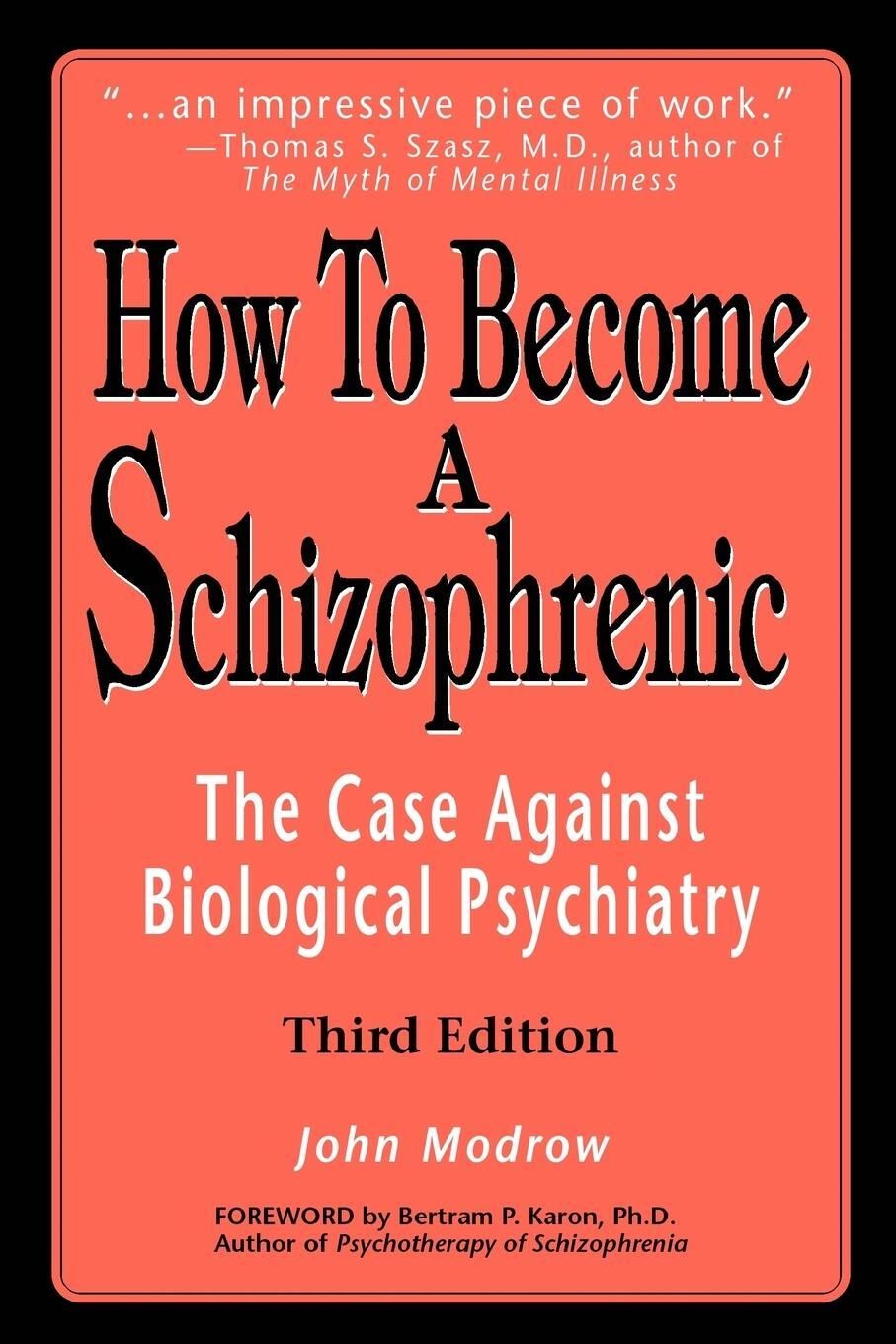 Cover: 9780595242993 | How to Become a Schizophrenic | The Case Against Biological Psychiatry