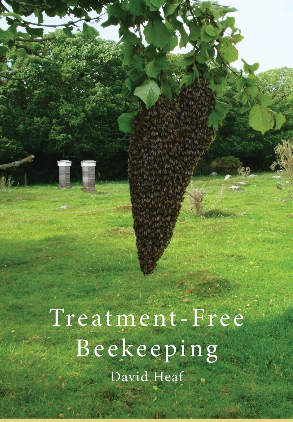 Cover: 9781913811006 | Treatment Free Beekeeping | David Heaf | Taschenbuch | Englisch | 2021