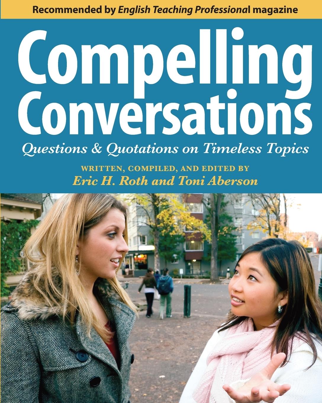 Cover: 9780982617809 | Compelling Conversations | Questions and Quotations on Timeless Topics