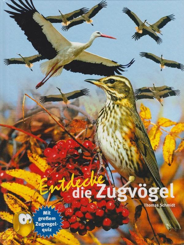 Cover: 9783866592148 | Entdecke die Zugvögel | Thomas Schmidt | Buch | 48 S. | Deutsch | 2012