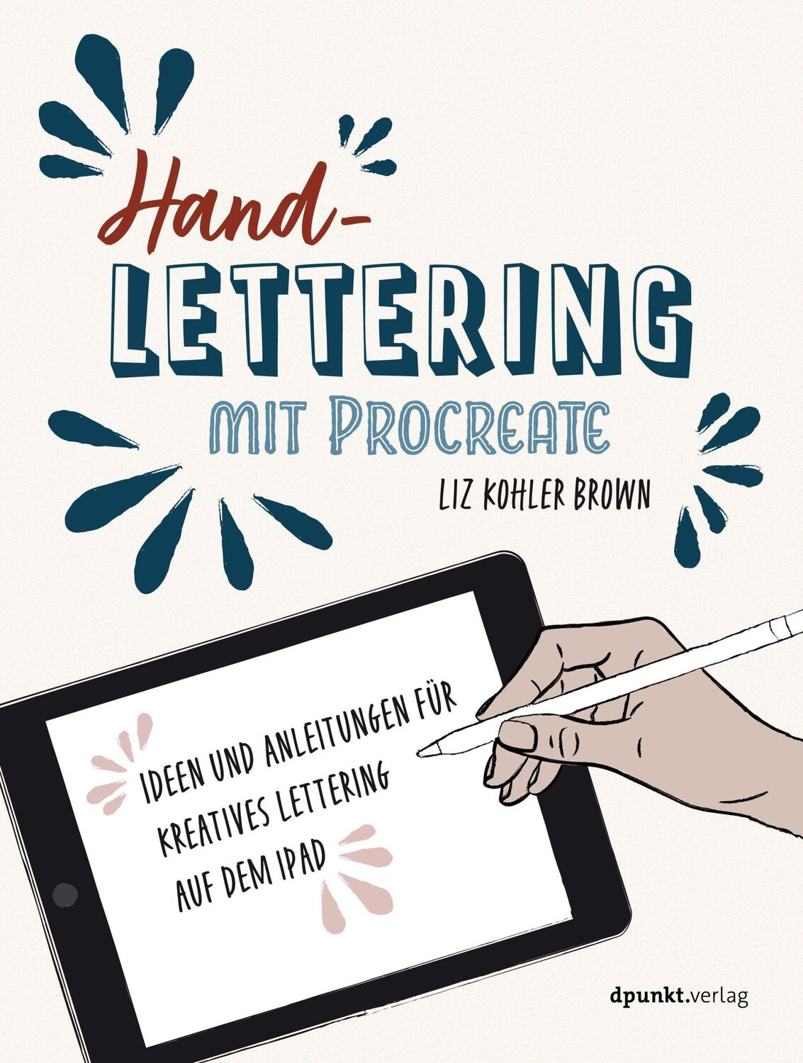 Cover: 9783864907968 | Handlettering mit Procreate | Liz Kohler Brown | Taschenbuch | VIII