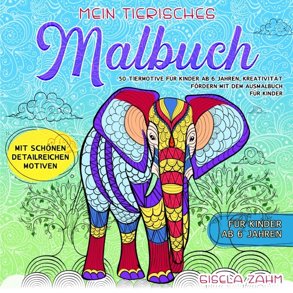 Cover: 9783759853813 | Mein tierisches Malbuch | Gisela Zahm | Taschenbuch | 56 S. | Deutsch