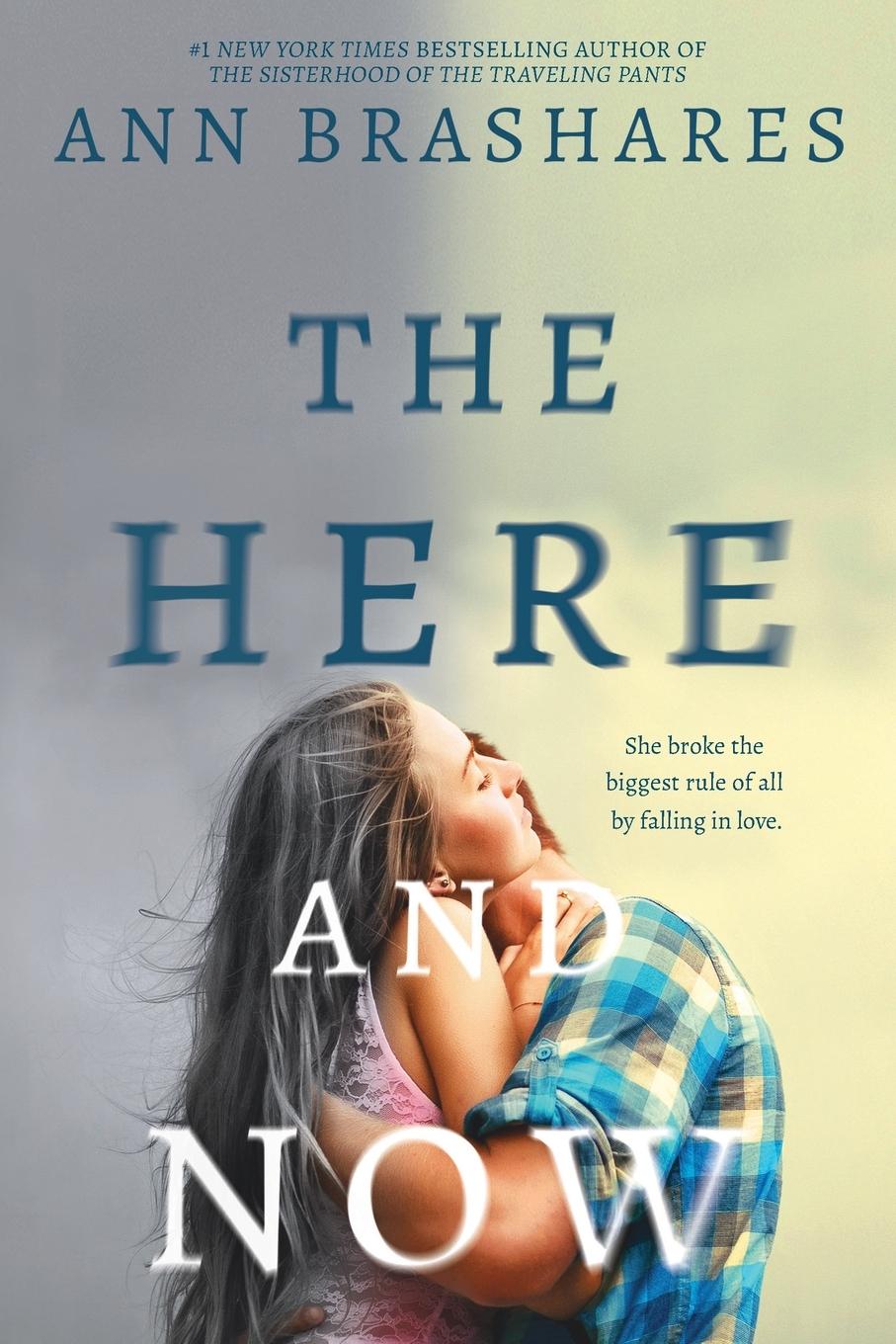 Cover: 9780385736831 | The Here and Now | Ann Brashares | Taschenbuch | Englisch | 2015