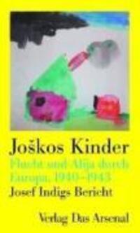 Cover: 9783931109363 | Joskos Kinder | Josef Indig | Taschenbuch | Kartoniert / Broschiert