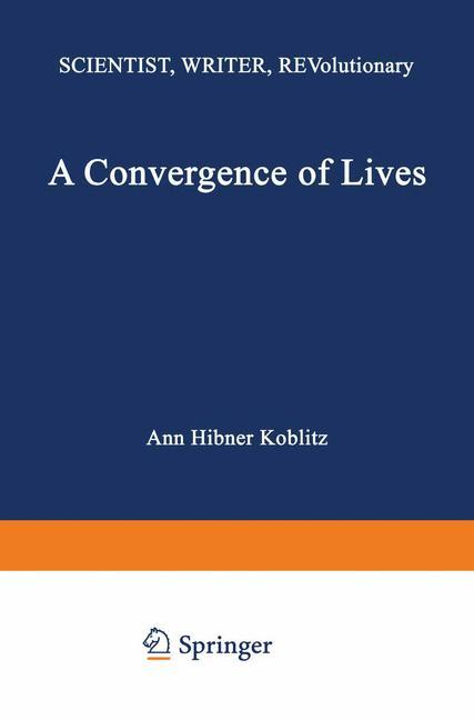 Cover: 9780817631628 | A Convergence of Lives | Koblitz | Taschenbuch | Paperback | xx | 1984