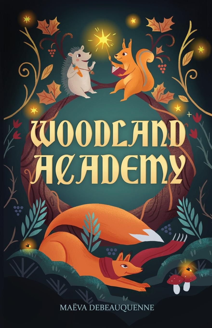 Cover: 9789887645801 | Woodland Academy | Maëva Debeauquenne | Taschenbuch | Englisch | 2022