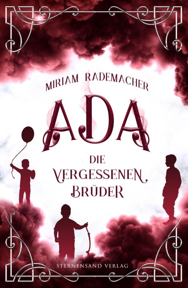 Cover: 9783038962212 | Ada (Band 3): Die vergessenen Brüder | Miriam Rademacher | Taschenbuch