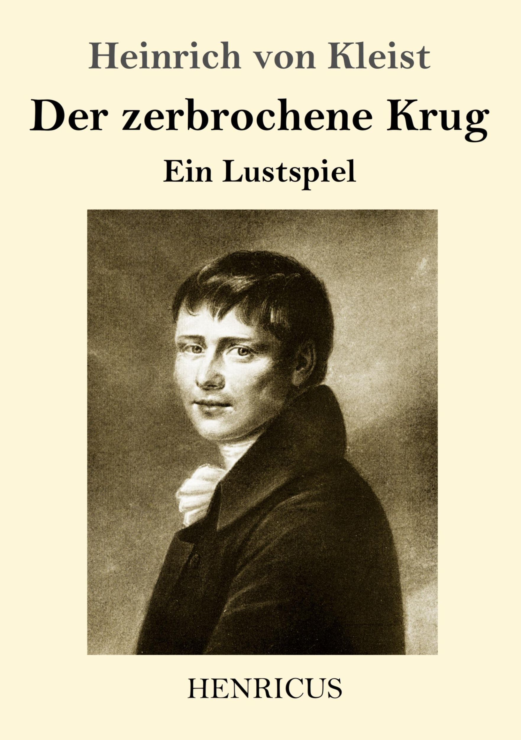 Cover: 9783847824763 | Der zerbrochene Krug | Ein Lustspiel | Heinrich von Kleist | Buch