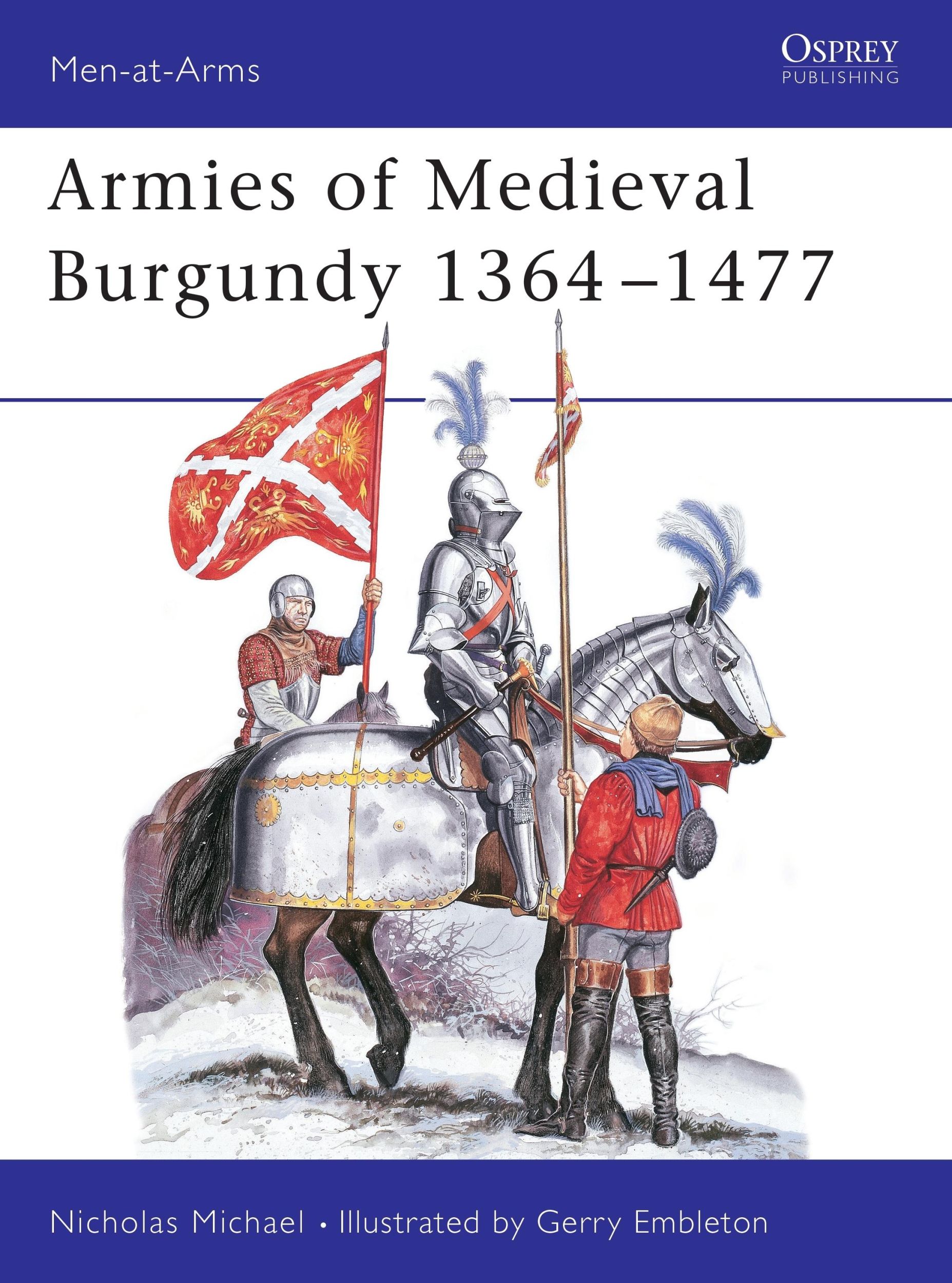 Cover: 9780850455182 | Armies of Medieval Burgundy 1364-1477 | Nicholas Michael | Taschenbuch