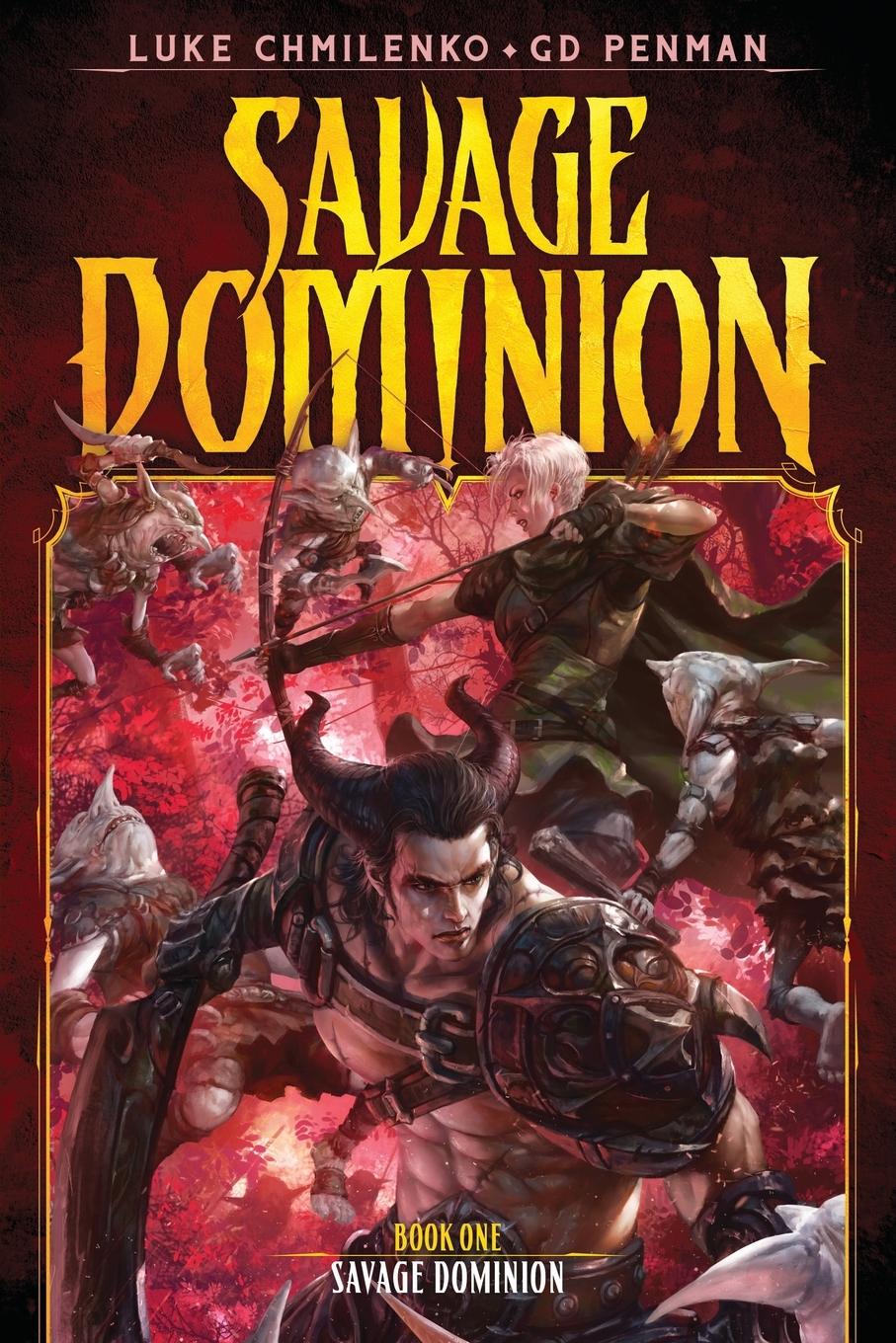 Cover: 9780999192078 | Savage Dominion | Luke Chmilenko (u. a.) | Taschenbuch | Paperback