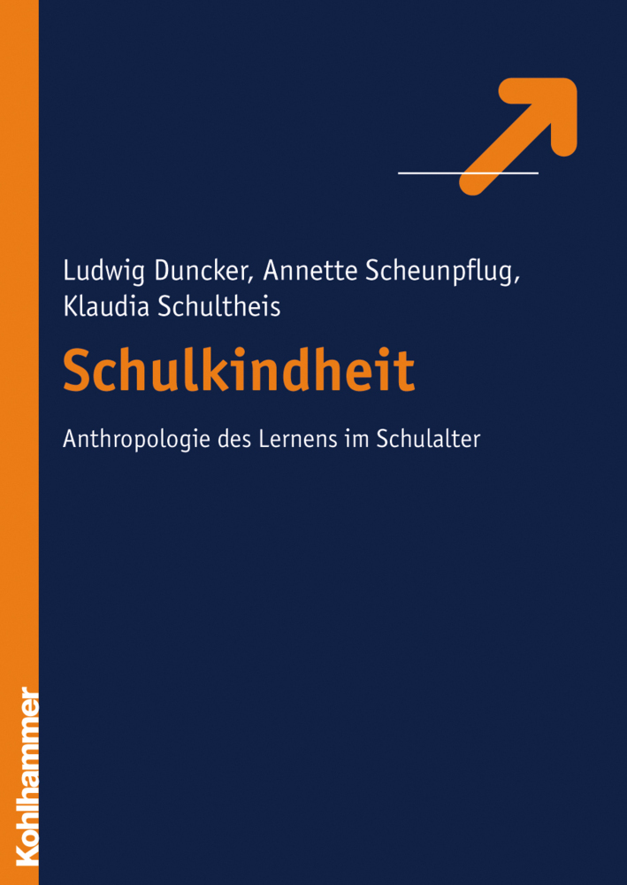 Cover: 9783170174122 | Schulkindheit | Anthropologie des Lernens im Schulalter | Taschenbuch