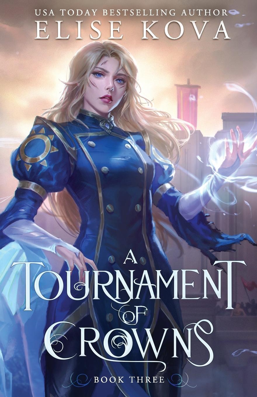 Cover: 9781949694543 | A Tournament of Crowns | Elise Kova | Taschenbuch | Paperback | 2023