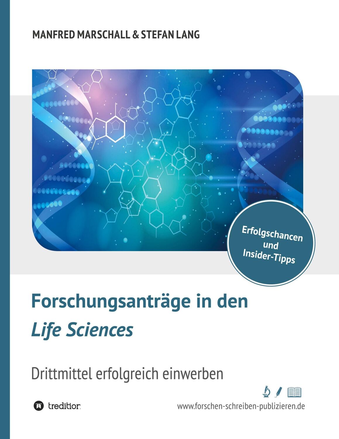 Cover: 9783347170773 | Forschungsanträge in den Life Sciences | Manfred Marschall (u. a.)