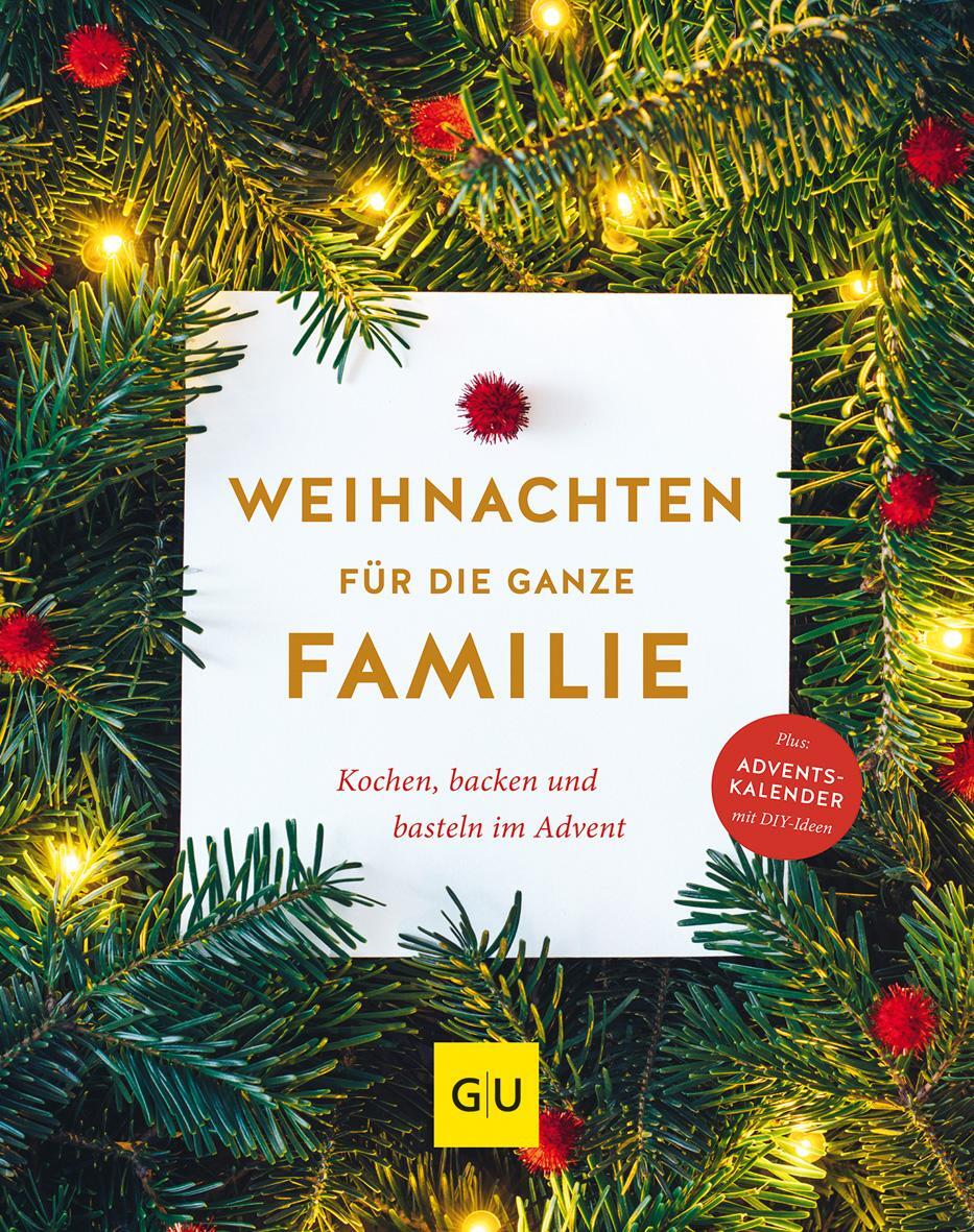 Cover: 9783833866999 | Weihnachten für die ganze Familie | Backen, kochen, basteln im Advent