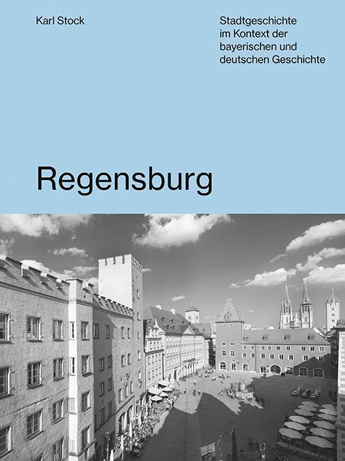 Cover: 9783791728940 | Regensburg | Karl Stock | Taschenbuch | 112 S. | Deutsch | 2017