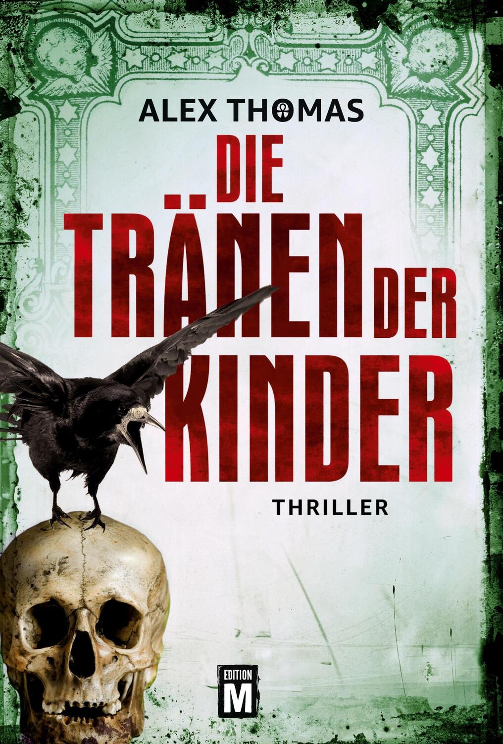 Cover: 9781503954212 | Die Tränen der Kinder | Alex Thomas | Taschenbuch | Paula Tennant