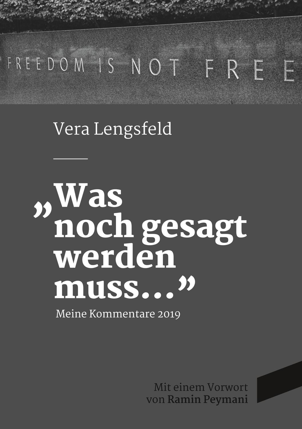 Cover: 9783750452626 | Was noch gesagt werden muss | Meine Kommentare 2019 | Vera Lengsfeld