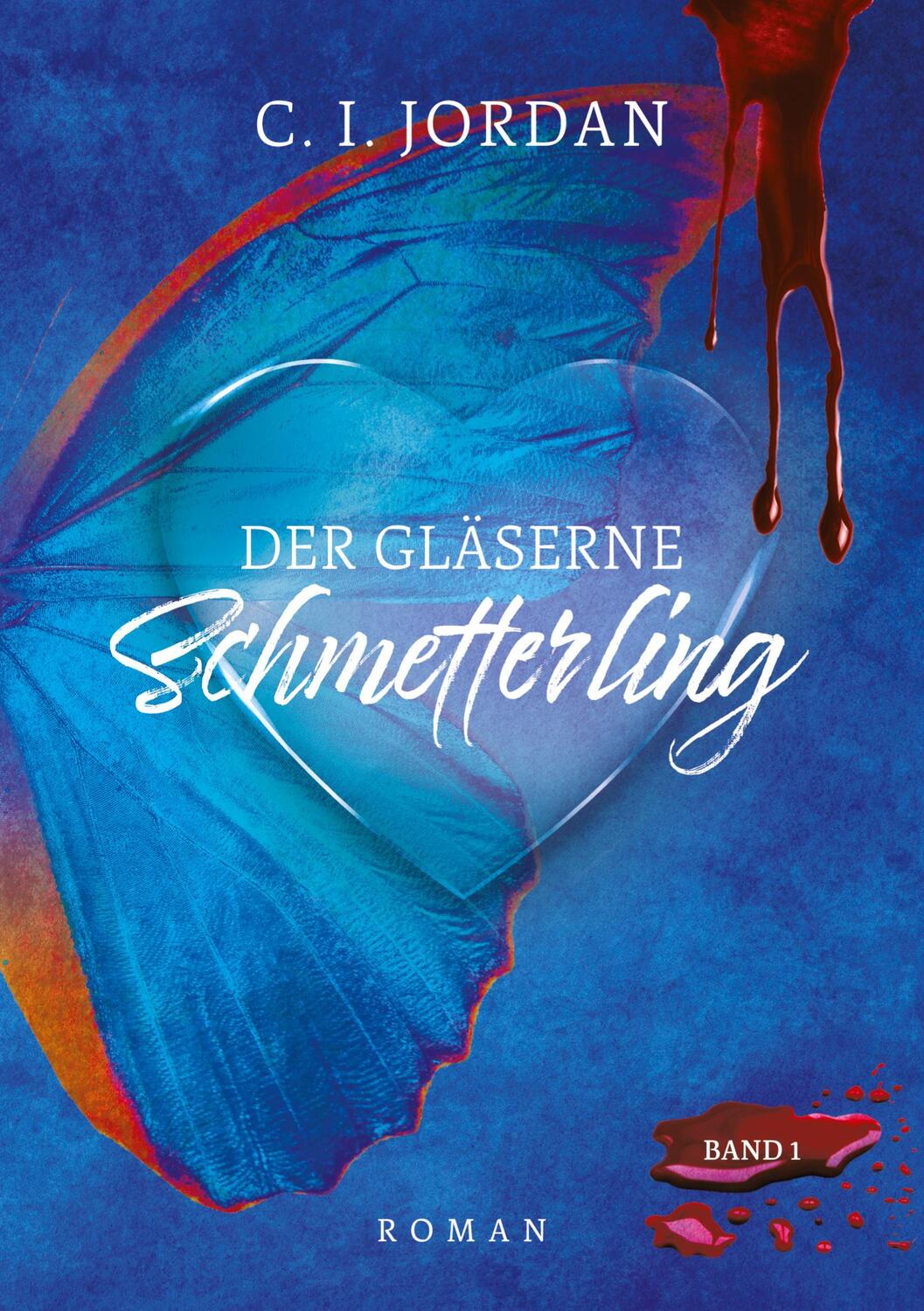 Cover: 9783347521001 | Der gläserne Schmetterling | C. I. Jordan | Taschenbuch | Paperback