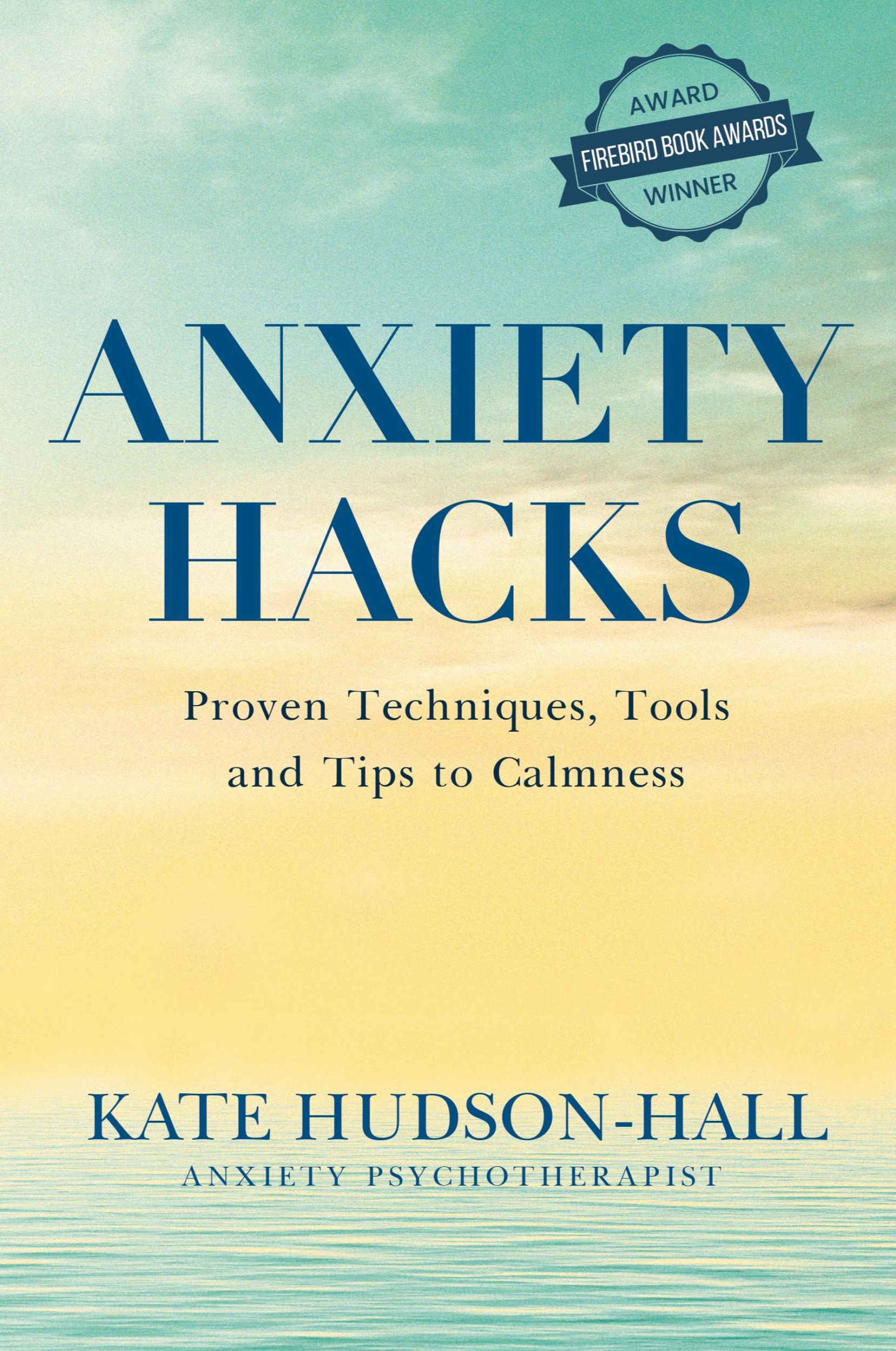 Cover: 9781838238186 | ANXIETY HACKS | PROVEN TECHNIQUES, TOOLS AND TIPS TO CALMNESS | Buch