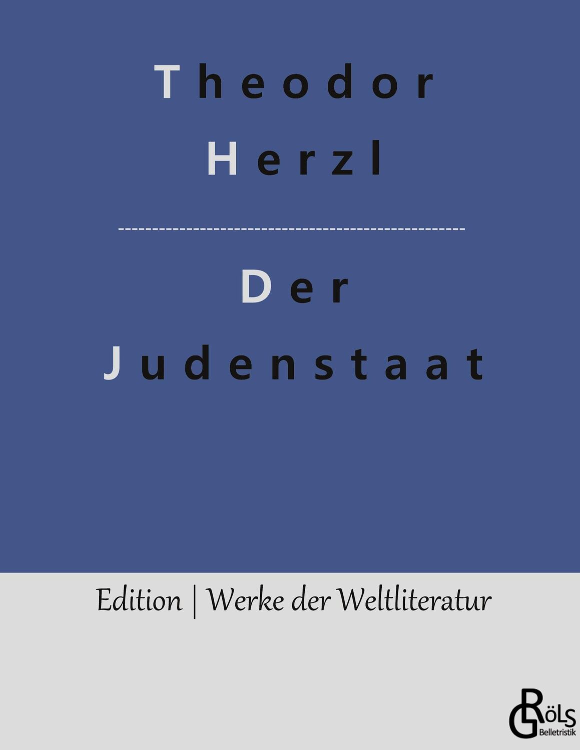 Cover: 9783966378468 | Der Judenstaat | Versuch einer modernen Lösung der Judenfrage | Herzl