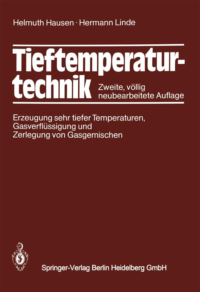 Cover: 9783662105542 | Tieftemperaturtechnik | H. Linde (u. a.) | Taschenbuch | xxii | 2013