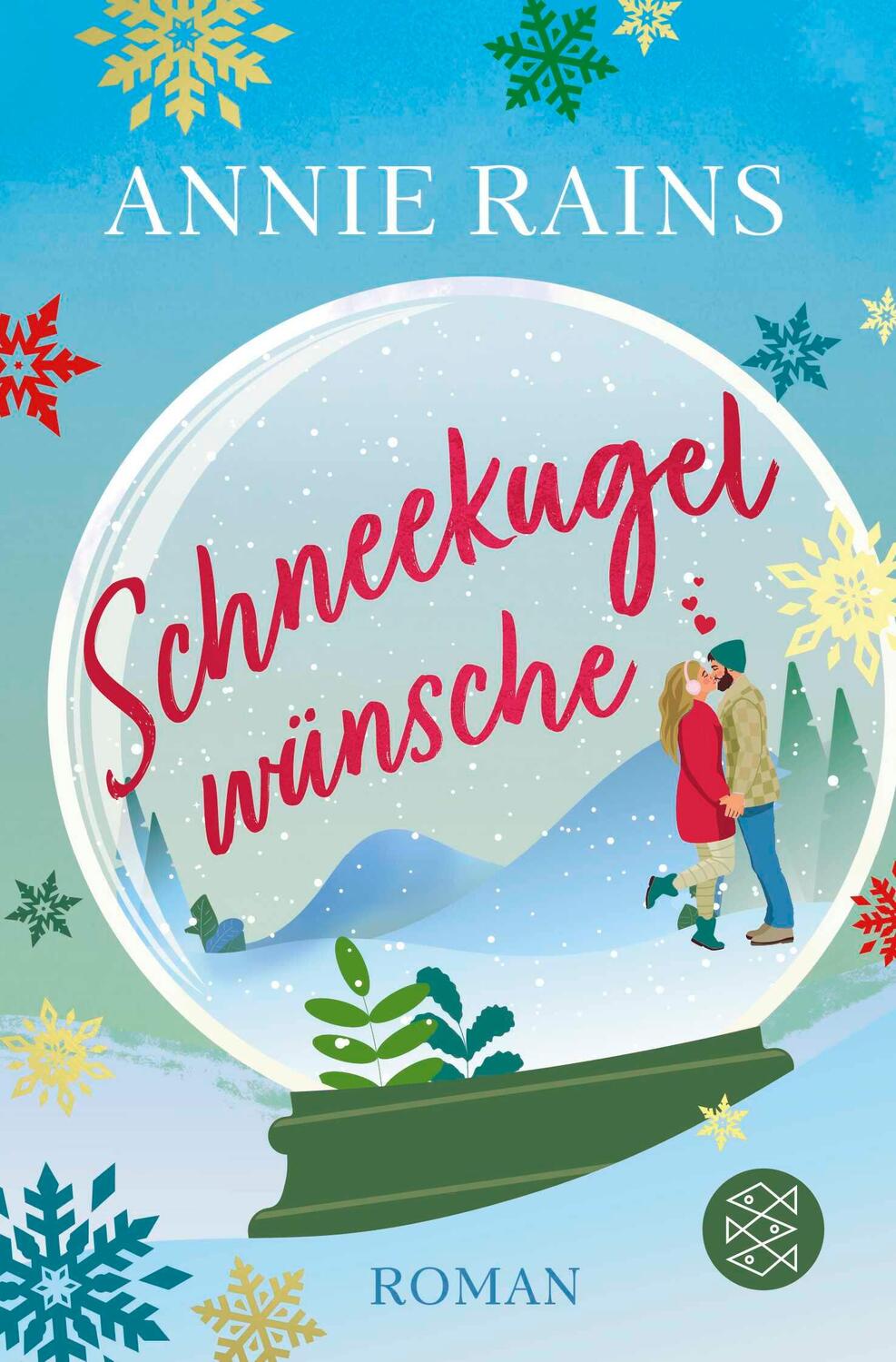 Cover: 9783596709571 | Schneekugelwünsche | Annie Rains | Taschenbuch | 400 S. | Deutsch