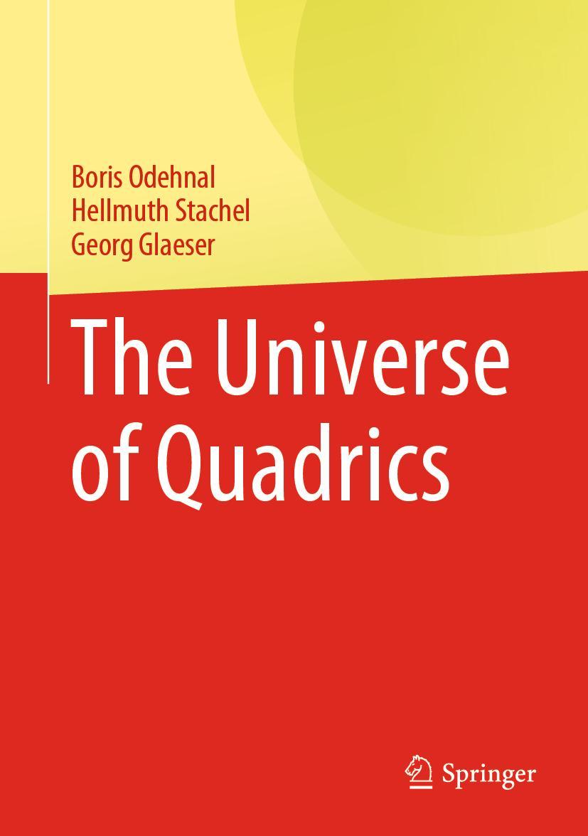 Cover: 9783662610527 | The Universe of Quadrics | Boris Odehnal (u. a.) | Buch | viii | 2020