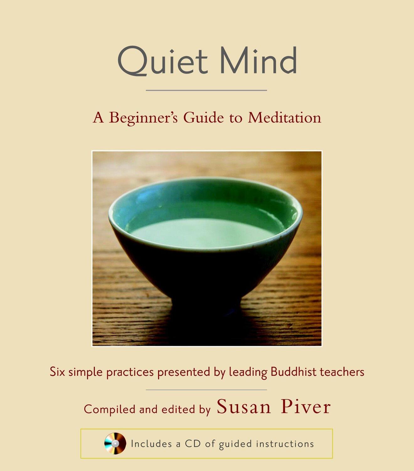 Cover: 9781590305973 | Quiet Mind: A Beginner's Guide to Meditation | Sharon Salzberg (u. a.)