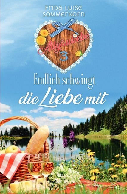 Cover: 9783748519454 | Endlich schwingt die Liebe mit | Allgäuliebe 3 | Sommerkorn | Buch