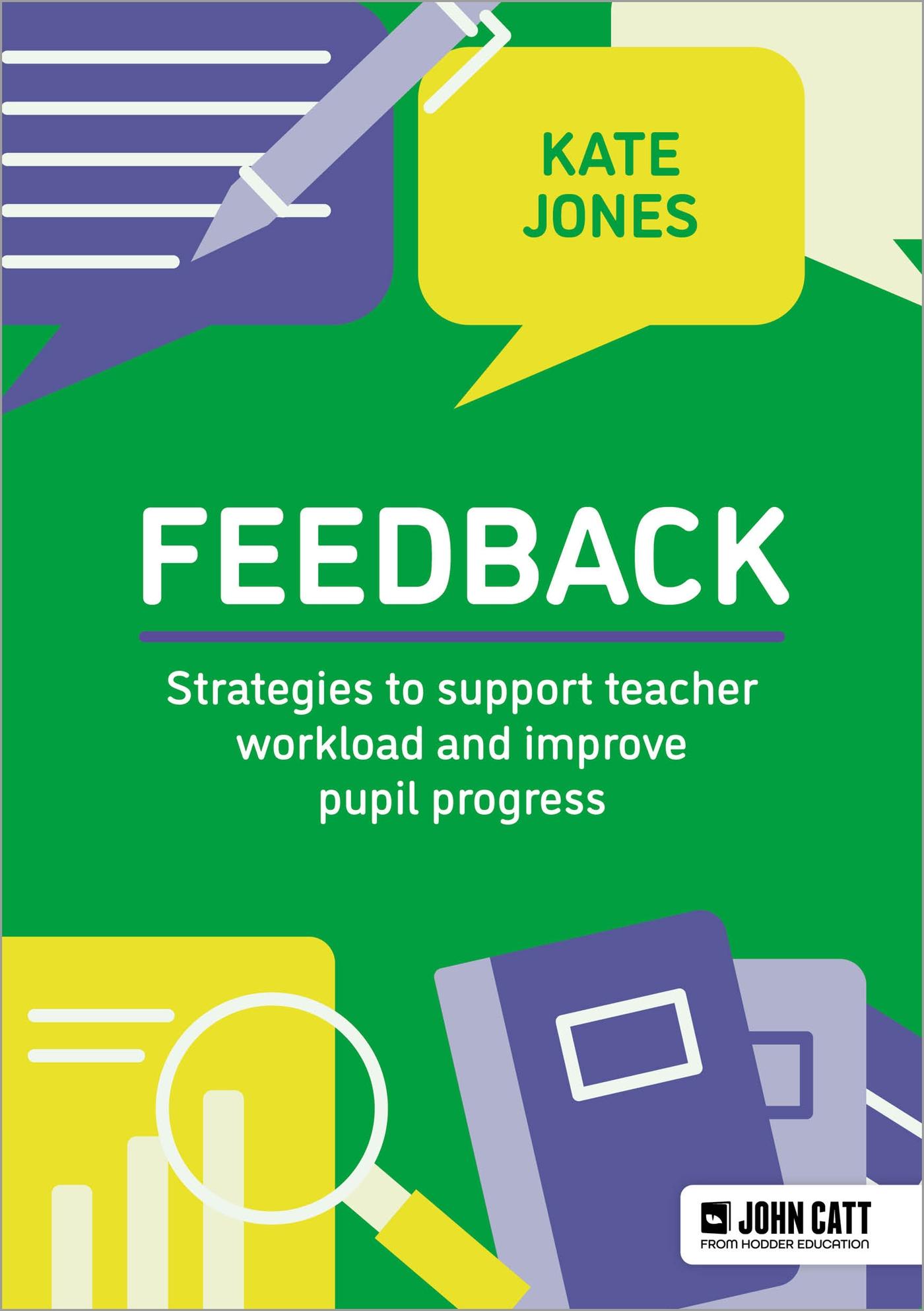 Cover: 9781036009120 | Feedback: Strategies to support teacher workload and improve pupil...