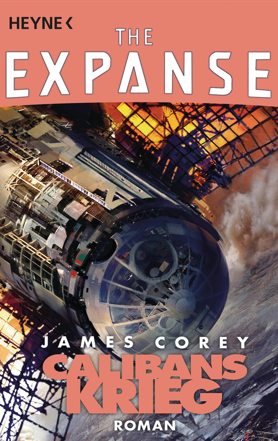 Cover: 9783453318021 | Calibans Krieg | James Corey | Taschenbuch | Expanse-Serie | 672 S.