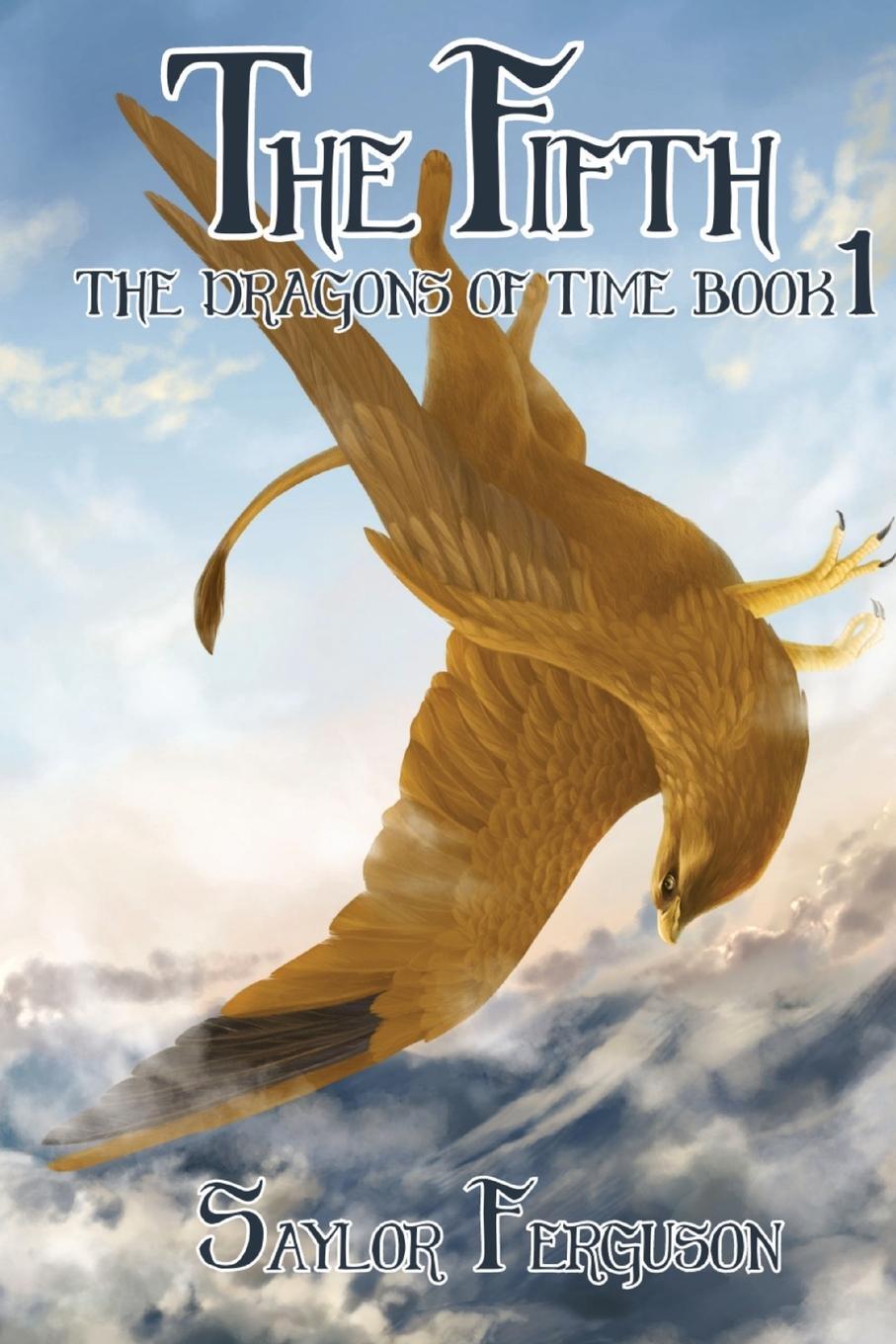 Cover: 9798890340870 | The Fifth | Saylor Ferguson | Taschenbuch | The Dragons of Time | 2023