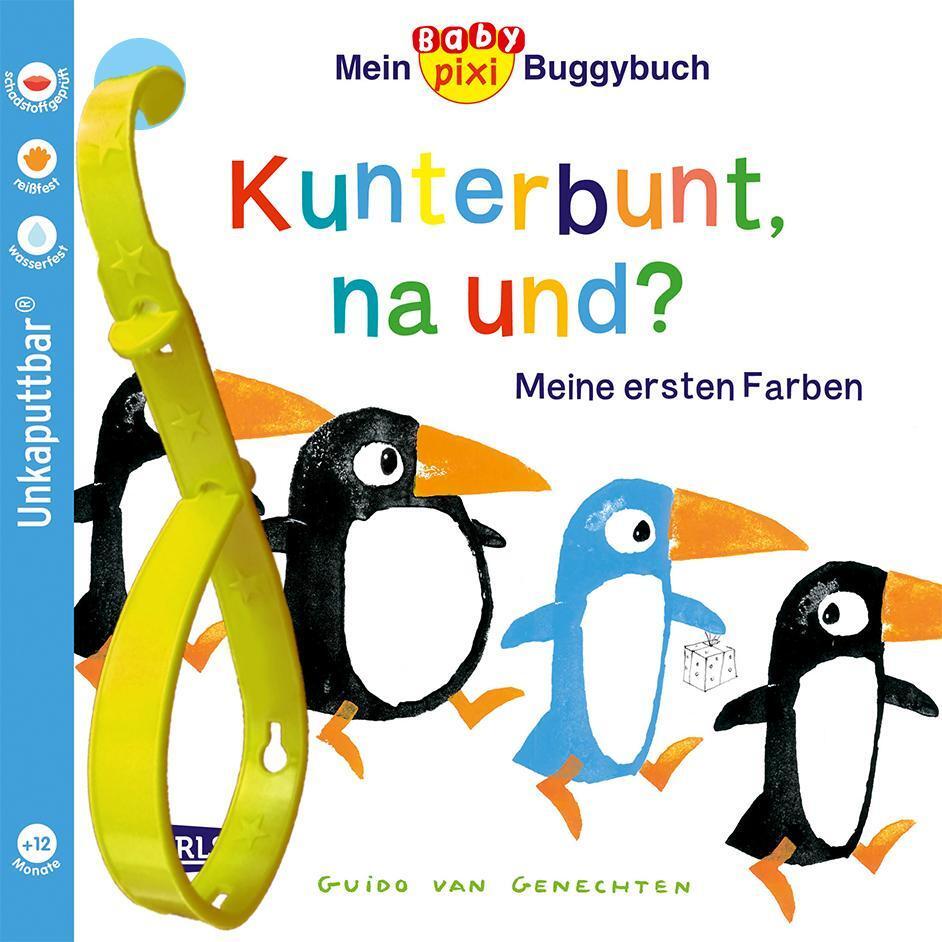 Cover: 9783551051851 | Baby Pixi 83: Mein Baby-Pixi-Buggybuch: Kunterbunt, na und? | Buch