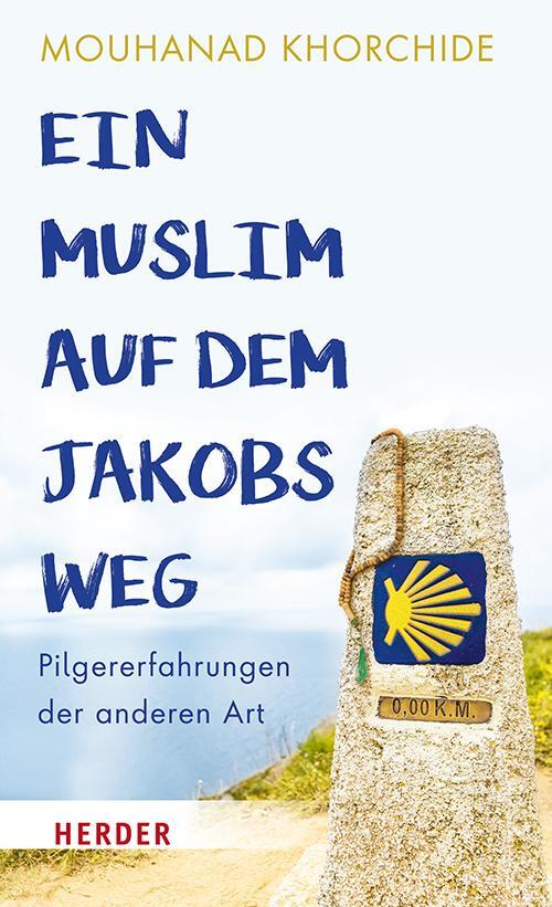 Cover: 9783451397219 | Ein Muslim auf dem Jakobsweg | Pilgererfahrungen der anderen Art