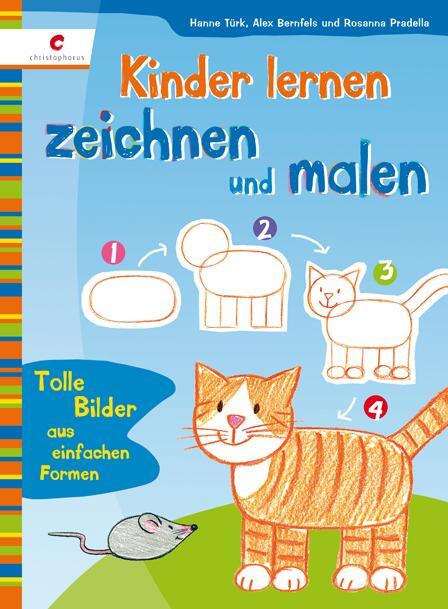 Cover: 9783838833026 | Kinder lernen zeichnen und malen | Tolle Bilder aus einfachen Formen