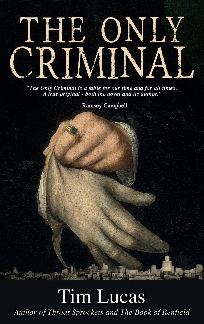 Cover: 9781626016934 | The Only Criminal | Tim Lucas | Buch | Englisch | 2024