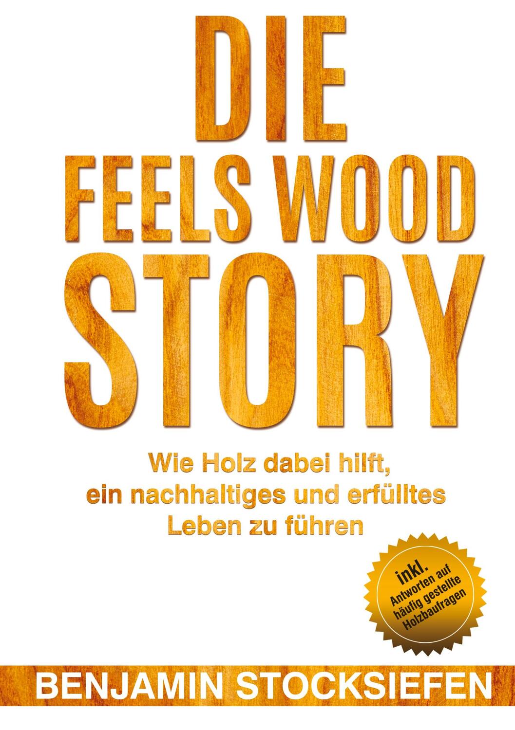 Cover: 9783749771264 | Die Feels Wood Story | Benjamin Stocksiefen | Taschenbuch | Paperback